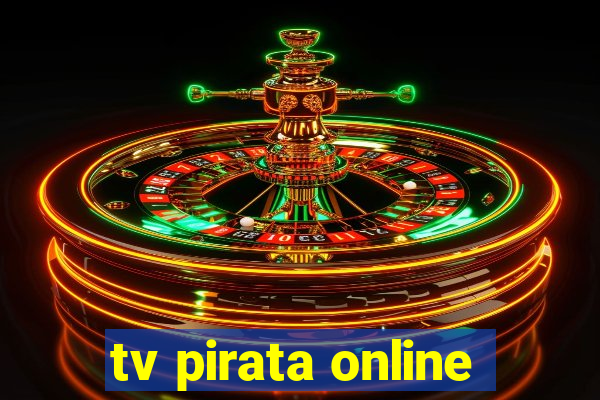 tv pirata online